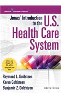 Jonas' Introduction to the U.S. Health Care System, 8th Edition