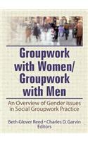 Groupwork With Women/Groupwork With Men