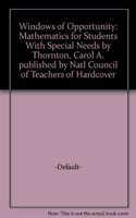 Windows of Opportunity: Mathematics for Students with Special Needs