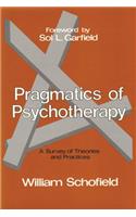 Pragmatics of Psychotherapy: Survey of Theories and Practices