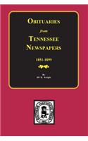 Obituaries from Tennessee Newspapers, 1851-1899.