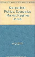 Kampuchea: Politics, Economics