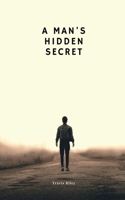 man's hidden secret