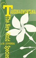 Revision of Tabernaemontana 2 the New World Species and Stemmadenia