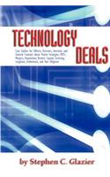 Technology Deals, Case Studies for Officers, Directors, Investors, and General Counsels about IPO's, Mergers, Acquisitions, Venture Capital, Licensing, Litigation, Settlements, Due Diligence and Patent Strategies