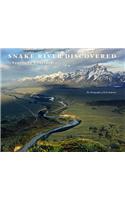 Snake River Discovered: Source to Confluence