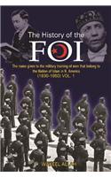 The History of the Foi, Volume 1: The Name Given to the Military Training of Men That Belong to the Nation of Islam in North America