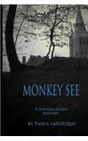 Monkey See