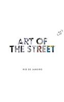 Art of the Street: Rio de Janeiro