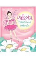 Dakota, la Ballerina Volante