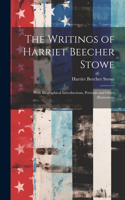 Writings of Harriet Beecher Stowe