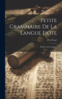 Petite Grammaire De La Langue Fiote: Dialecte Du Loango...