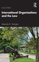 International Organizations and the Law