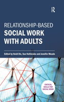 Relationship-based Social Work with Adults