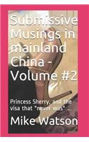 Submissive Musings in mainland China - Volume #2