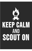 Keep Calm and Scout on