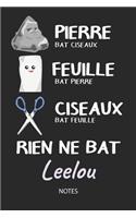 Rien ne bat Leelou - Notes: Noms Personnalisé Carnet de notes / Journal pour les filles et les femmes. Kawaii Pierre Feuille Ciseaux jeu de mots. Fournitures scolaires, premier