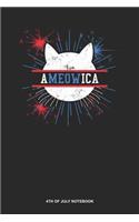 4th of July Notebook: Lined Log Book For American And Patriotic As Well: Ameowica Journal 4Th Of July America Cat Firework Gift