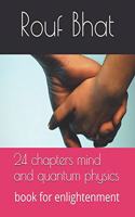 24 chapters mind and quantum physics: book for enlightenment