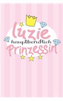 Luzie - hauptberuflich Prinzessin