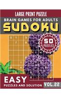 SUDOKU Easy Large Print: SUDOKU Easy Puzzle Books and Brain Games for Adults & Seniors, mom, dad and your kids (Sudoku Brain Games Puzzles Book Large Print Vol.22)(22 Sudoku Brain Games Puzzles Book Large Print)