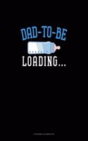 Dad To Be Loading