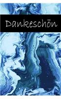 Dankeschön: Dankeschön Buch zum Danke sagen / 120 linierte Seiten / A5