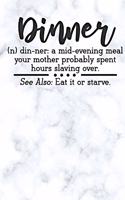 dinner: a mid evening meal white marble Blank Cookbook recipes with Table of Contents - Recipe Journal to Write in gift for Women, girls and mom for mothers