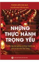 Nh?ng Th?c Hành Tr?ng Y?u: Tuy?n T?p Các Bài Gi?ng C?a Các V? L?t-Ma Tây T?ng