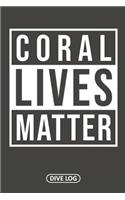 Coral Lives Matter