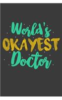 World's Okayest Doctor