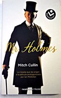 Mr. Holmes (a Slight Trick of the Mind Movie Tie-In Edition)