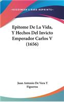 Epitome de La Vida, y Hechos del Invicto Emperador Carlos V (1656)