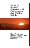 Dr. H.G. Bronn's Klassen Und Ordnungen Des Thier-Reichs