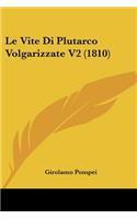 Le Vite Di Plutarco Volgarizzate V2 (1810)