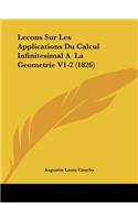 Lecons Sur Les Applications Du Calcul Infinitesimal A La Geometrie V1-2 (1826)