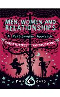 Men, Women and Relationships - A Post-Jungian Approach
