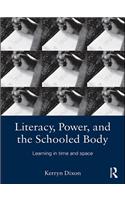 Literacy, Power, and the Schooled Body