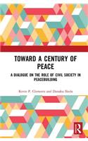 Toward a Century of Peace