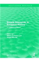 Natural Resources in European History