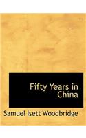 Fifty Years in China