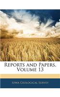 Reports and Papers, Volume 13