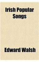 Irish Popular Songs