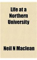 Life at a Northern University