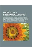 Footballeur International Ivoirien