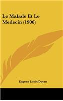 Le Malade Et Le Medecin (1906)
