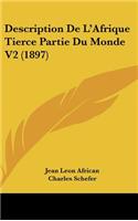 Description de L'Afrique Tierce Partie Du Monde V2 (1897)