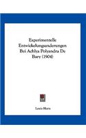 Experimentelle Entwickelungsanderungen Bei Achlya Polyandra De Bary (1904)