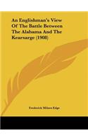 An Englishman's View of the Battle Between the Alabama and the Kearsarge (1908)