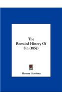 The Revealed History of Sin (1857)